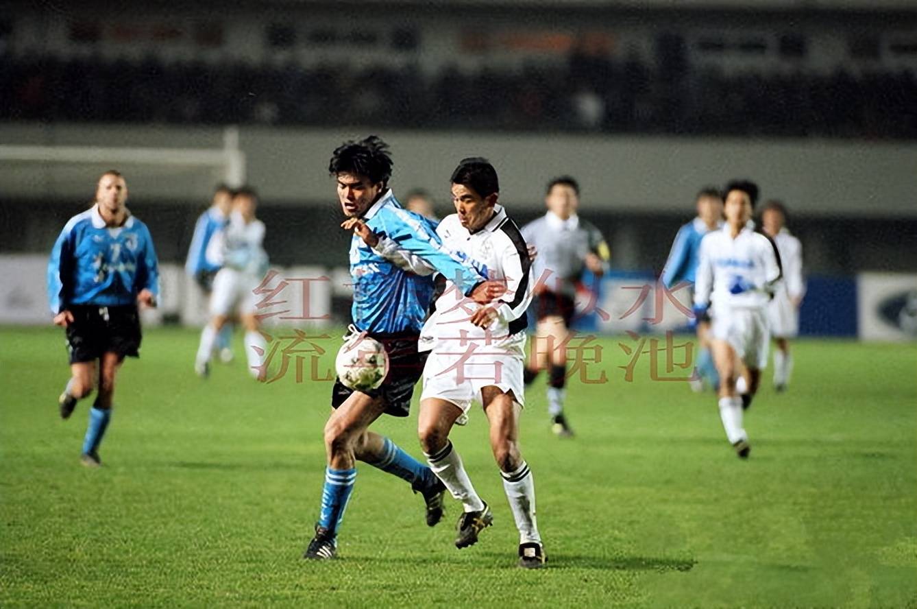 大连足球史上今天:1998年大连万达2-0磐田朱比洛,邓加耿耿于怀