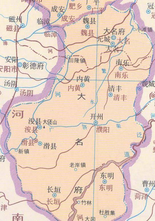 明代大名府明,清的大名府所管辖的地域包括今天的河北,河南,三省的10