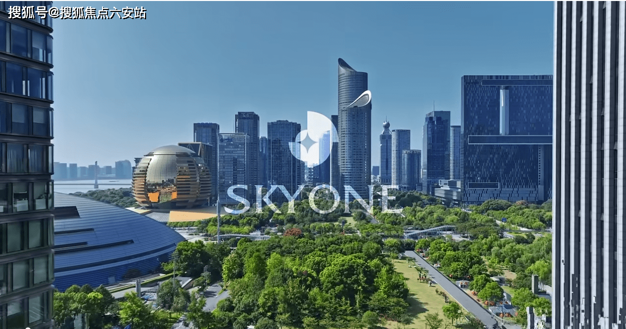 skyone杭州财富金融中心颠覆你的居住体验钱江新城财富金融中心欢迎您