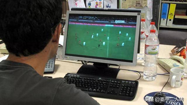 原创
            西媒文章：在家看盗播足球赛，是不是也违法了？（真没想到）盗播别人直播需要什么设备，