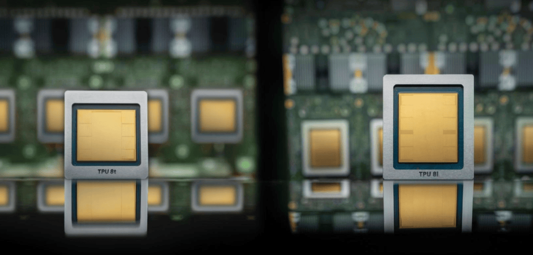 谷歌第八代TPU双舰齐发，终结AI推理延迟，让智能体真正实现随叫随到