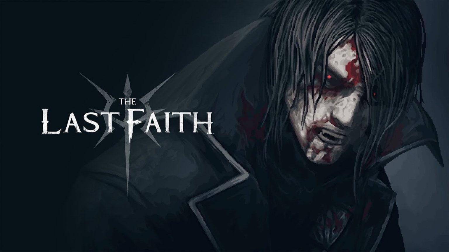 实体版7月4日登陆ps5/switch 银恶城类魂_the_faith_last