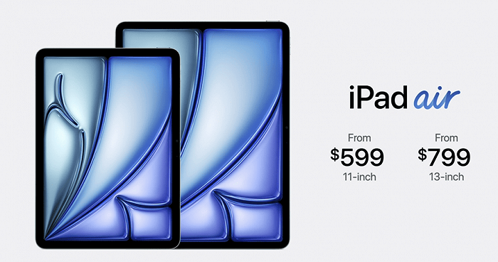 苹果发布新款iPad Air：起售价599美元，首次推出更大尺寸版本