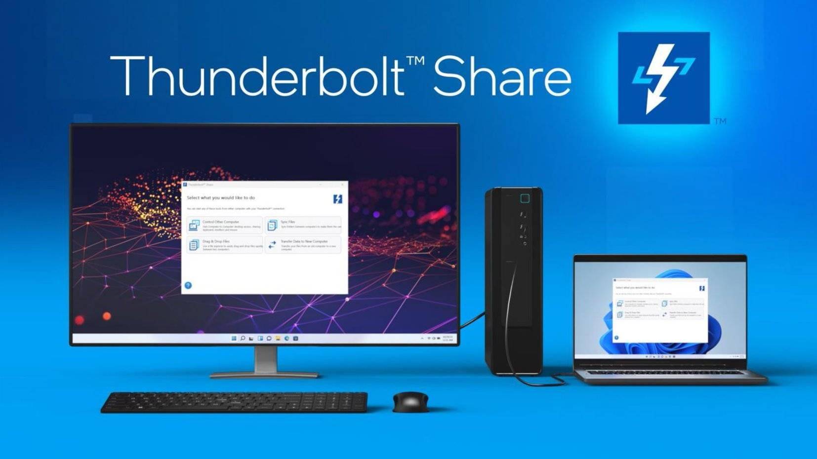英特尔推出Thunderbolt Share软件 支持在两台电脑间高速传输数据
