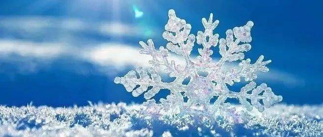 雪的24种雅称,简直美醉了!_雪花_琼妃_琼芳