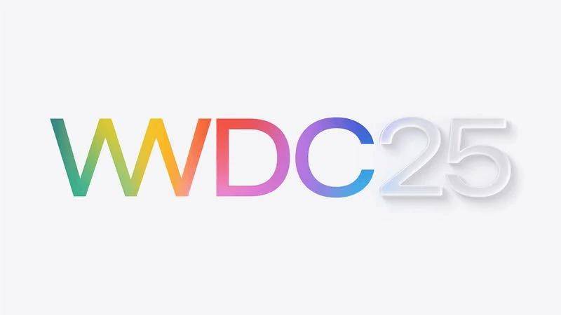 苹果 WWDC 2025 日程官宣：6月10日开幕，线上线下同步举行