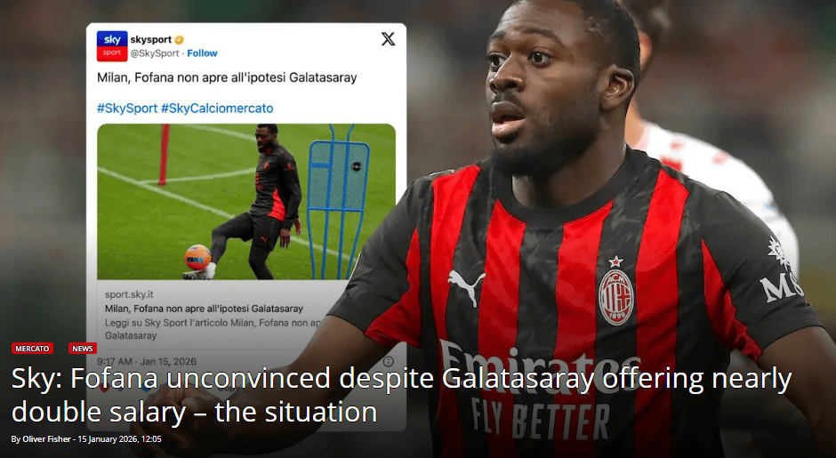 【SKY】福法纳回绝了加拉塔萨雷的天价合同